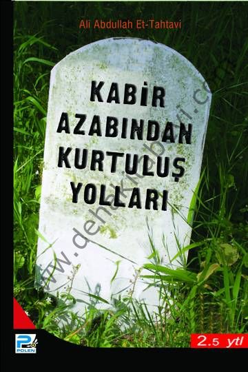Kabir Azabından Kurtuluş Yolları, Ali Abdullah et-Tahtavi