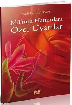 Mümin Hanımlara Özel Uyarılar, Guraba Yayınları