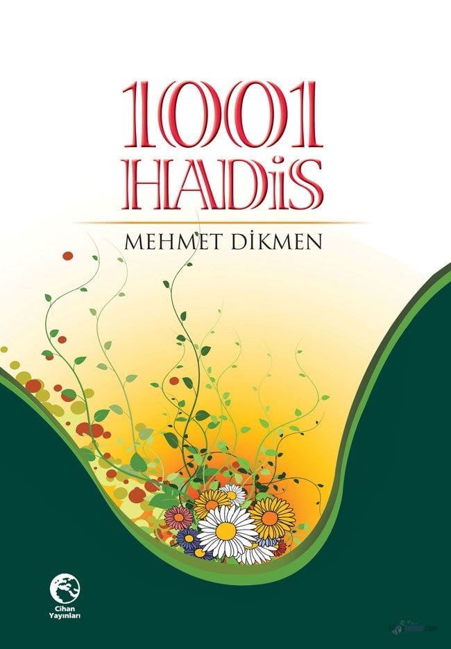 1001 Hadis, Mehmet Dikmen, Cihan Yayınları