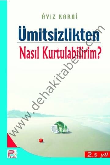 Ümitsizlikten nasıl kurtulabilirim?, Ayiz Karni