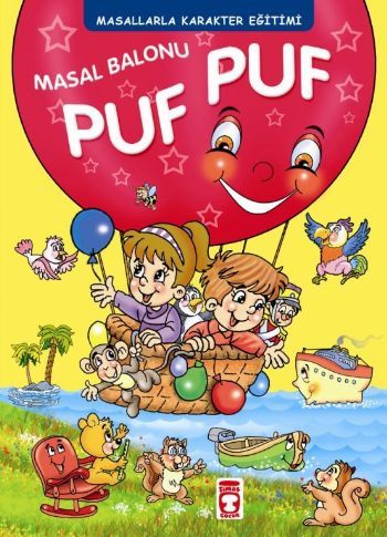 Masal Balonu Puf Puf - Masallarla Karakter Eğitimi