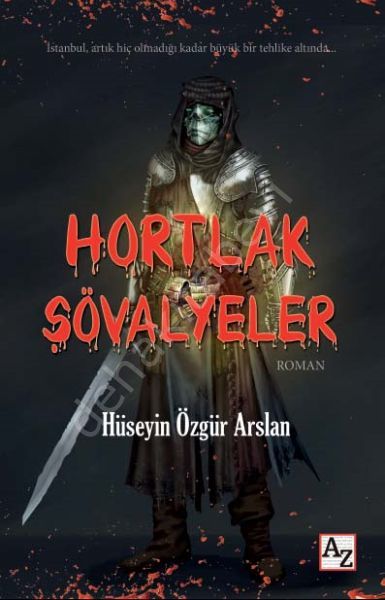 Hortlak Şövalyeler, Hüseyin Özgür Arslan