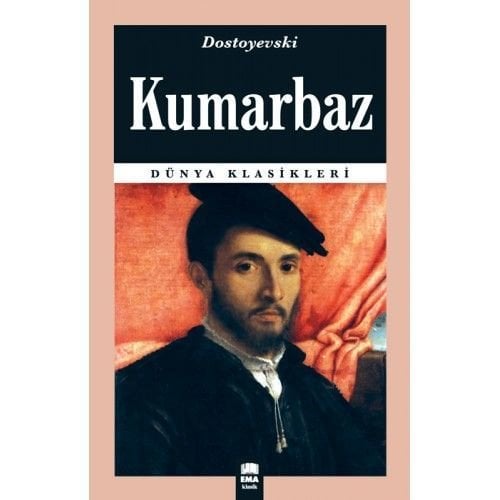 Kumarbaz / Dünya Klasikleri, Ema Kitap