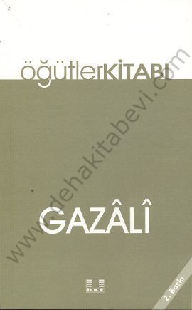 Öğütler Kitabı, İmam Gazali, İlke Yayıncılık