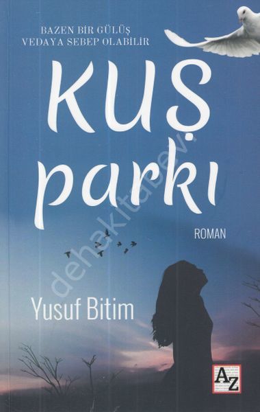 Kuş Parkı, Yusuf Bitim