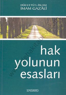 Hak Yolunun Esasları, İmam Gazali