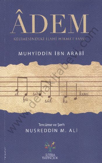 Adem Kelimesindeki ılahi Hikmet Fassı füsusu'l Hikem, Muhyiddin İbn Arabi