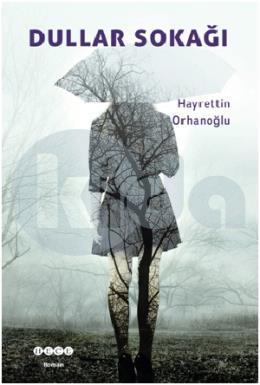 Dullar Sokağı, Hece Yayınları