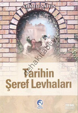 Tarihin Şeref Levhaları, Cihan Yayınları