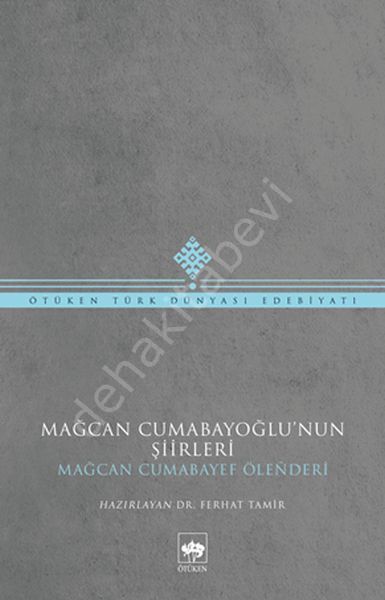 Mağcan Cumabayoğlu'nun Şiirleri, Mağcan Cumabayef Ölenderi