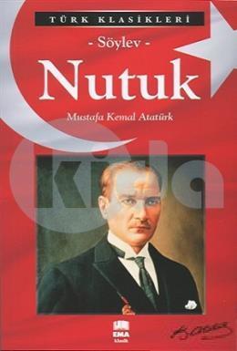 Nutuk Söylev / Türk Klasikleri, Ema Kitap