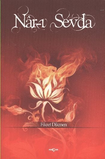 Nar ı Sevda, Fikret Dikmen