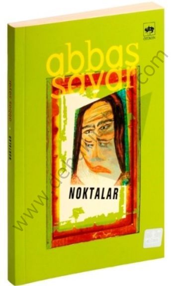 Noktalar, Abbas Sayar