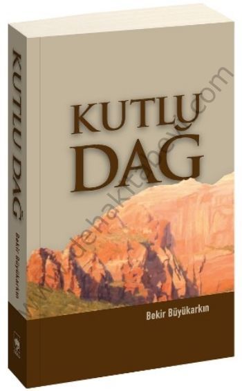 Kutlu Dağ, Bekir Büyükarkın