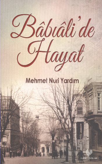 Bâbıâli 'De Hayat