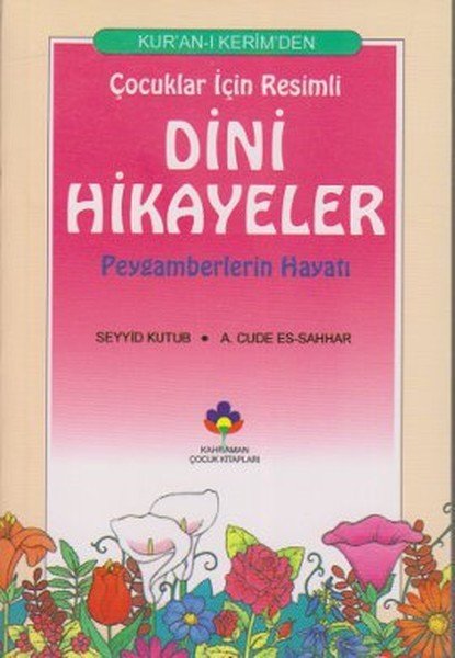Çocuklar İçin Resimli Peygamberimizin Hayatı (İthal Kağıt), Kahraman Yayınları