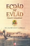Ecdad ve Evlat -Osmanlıyı Anlayabilmek-
