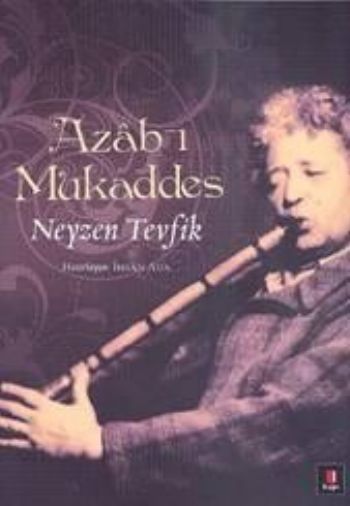 Azab-ı Mukaddes, Neyzen Tevfik