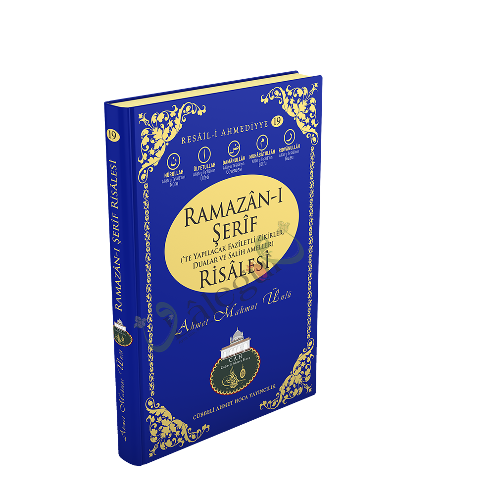 Ramazan'ı Şerif Risalesi, Ahmet Mahmut Ünlü