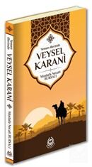 Yemen İllerinde Veysel Karani, Mustafa Necati Bursalı