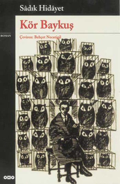 Kör Baykuş, Sadık Hidayet, Yapı Kredi Yayınları