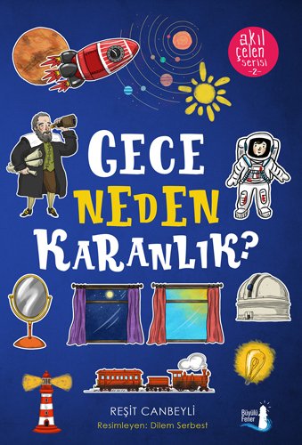 Gece Neden Karanlık?, Reşit Canbeyli
