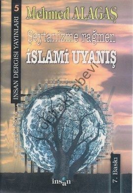 Şeytanizme Rağmen İslami Uyanış, Mehmed Alagaş