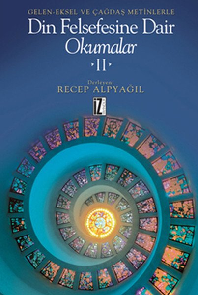 Din Felsefesine Dair Okumalar 2, Recep Alpyağıl