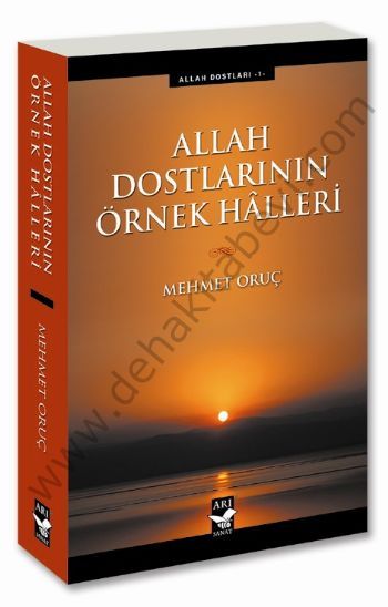 Allah Dostlarının Örnek Halleri, Mehmet Oruç