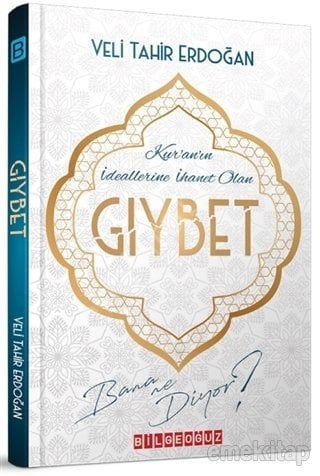 Gıybet Bana Ne Diyor?, Veli Tahir Erdoğan