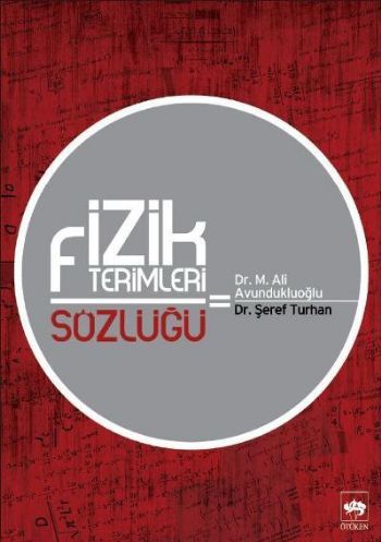 Fizik Terimleri Sözlüğü, Şeref Turhan,M. Ali Avundukoğlu