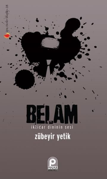 Belam; İktidar Dininin Sesi