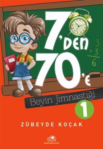 7'den 70'e beyin jimnastiği 1