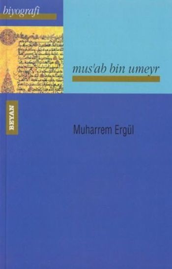 Musab Bin Umeyr, Muharrem Ergül