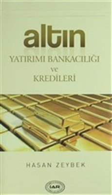 Altın Yatırımı Bankacılığı Ve Kredileri, Siyah İnci Yayınevi