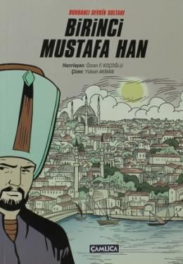 Birinci Mustafa Han, Çamlıca