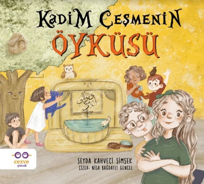 Kadim Çeşmenin Öyküsü, Şeyda Kahveci Şimşek