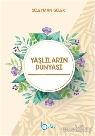 Yaşlıların Dünyası
