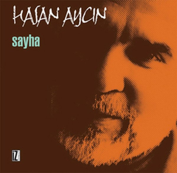 Sayha - Hasan Aycın