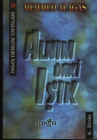 Alnımdaki Işık, İnsan Dergisi Yayınları