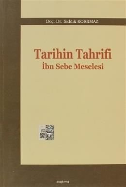 Tarihin Tahrifi; İbn Sebe Meselesi, Araştırma Yayınları