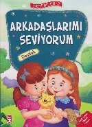 Arkadaşlarımı Seviyorum - Erdemler 2