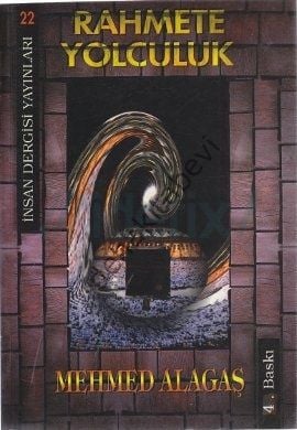Rahmete Yolculuk, Mehmed Alagaş