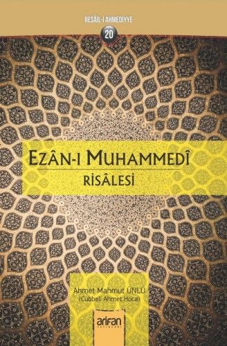 Ezanı Muhammedi Risalesi, Cübbeli Ahmet Hoca