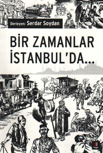 Bir Zamanlar İstanbul'da..., Serdar Soydan