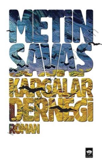 Kargalar Derneği, Metin Savaş