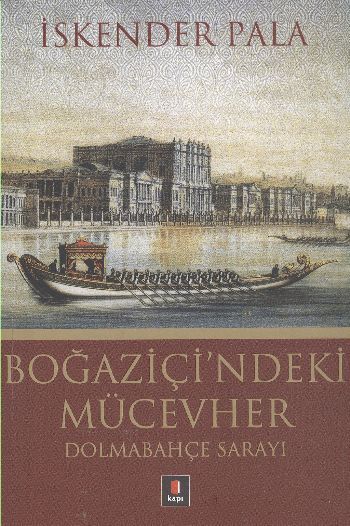 Boğaziçi'ndeki Mücevher, İskender Pala