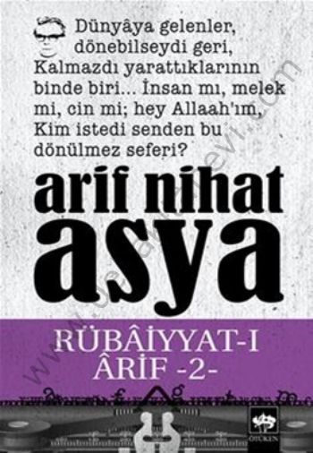 Rübaiyyat-ı Arif -II-, Arif Nihat Asya