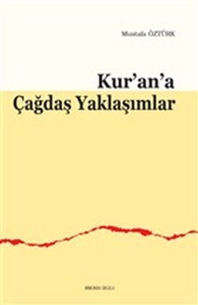 Kurana Çağdaş Yaklaşımlar, Ankara Okulu Yayınları