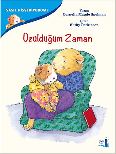 Üzüldüğüm Zaman, Cornelia Maude Spelman